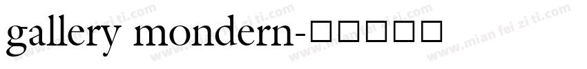 gallery mondern字体转换